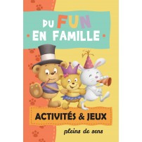 Du fun en famille  activités et jeux