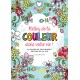Pack 3 livres Mettez de la couleur !