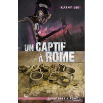 Un captif à Rome (vol.1)