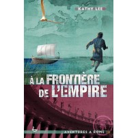 A la frontière de l'Empire (Vol.3)