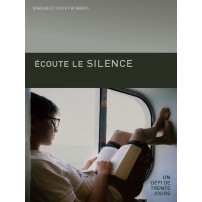 Ecoute le silence